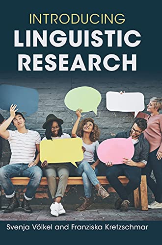 Introducing Linguistic Research Svenja Vlkel Franziska Kretzschmar