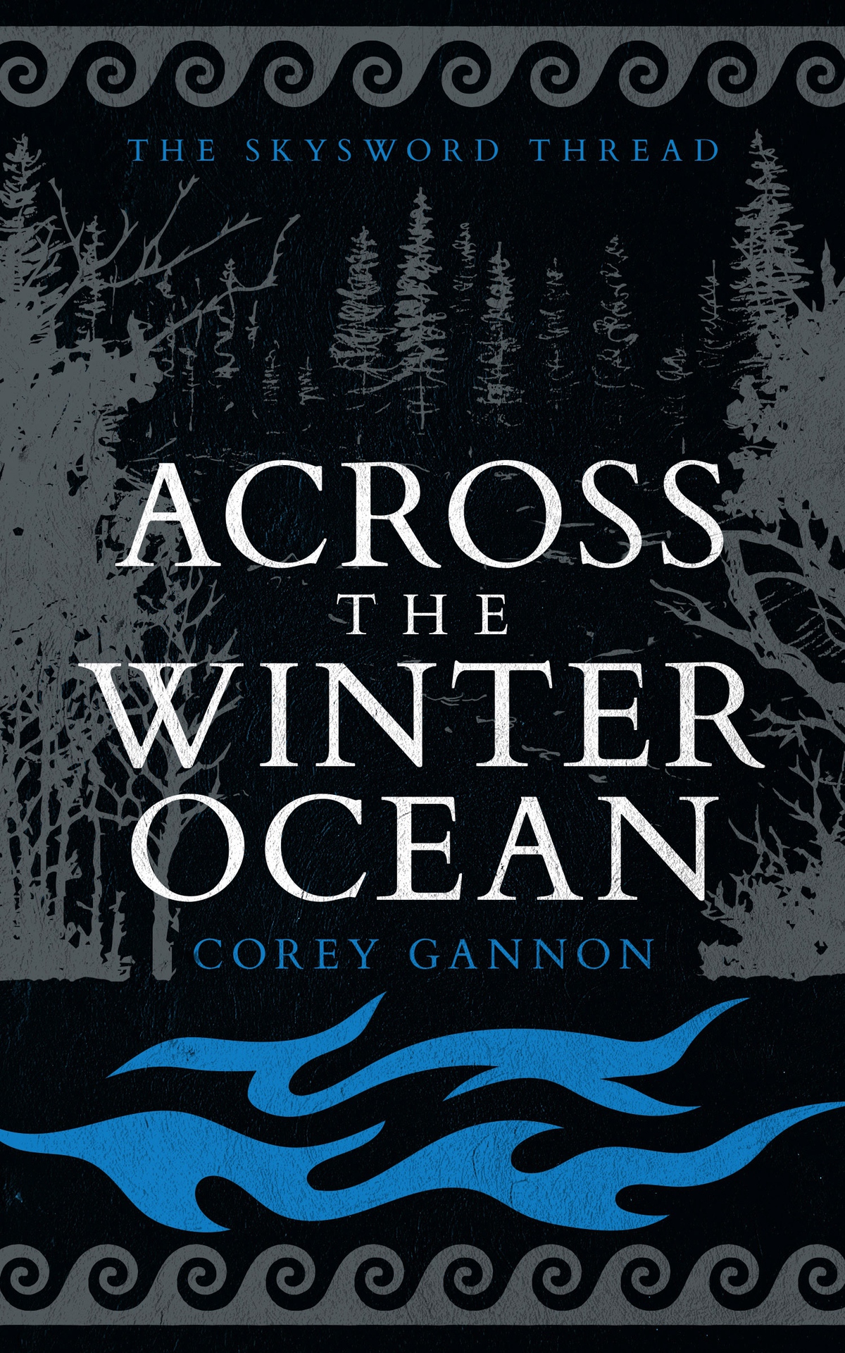 Across The Winter Ocean Gannon Corey