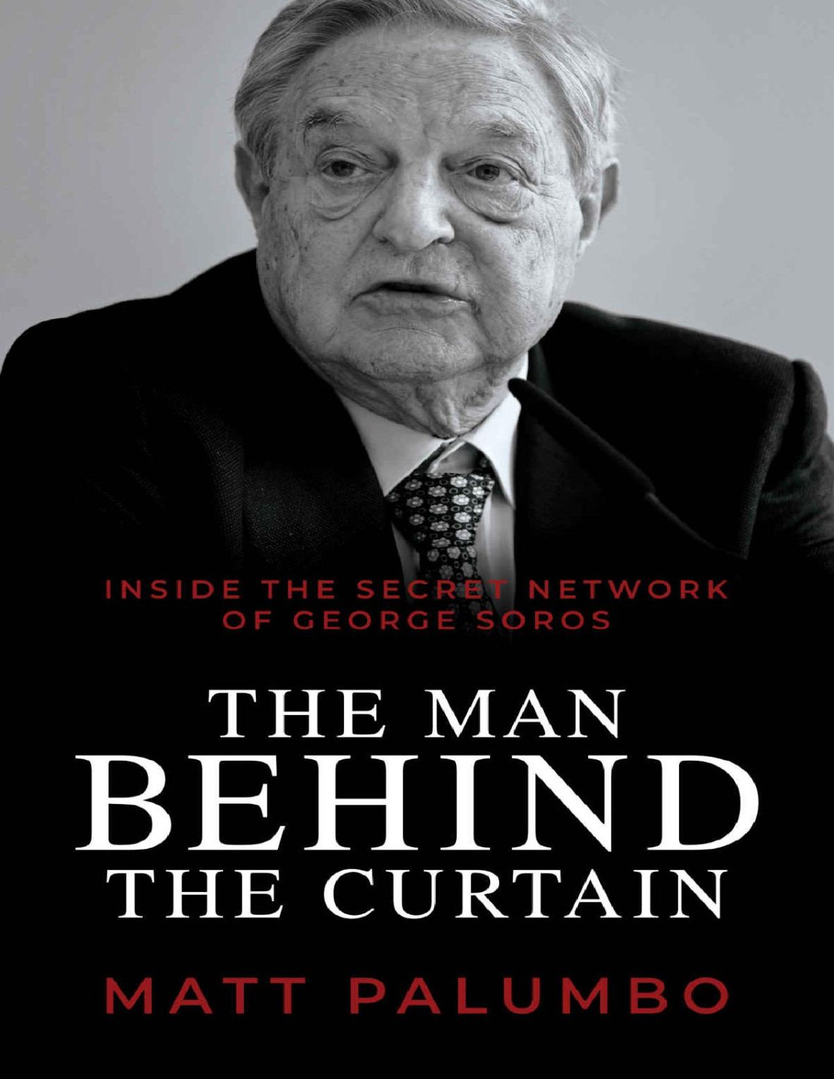The Man Behind The Curtain Inside The Secret Network Of George Soros Palumbo