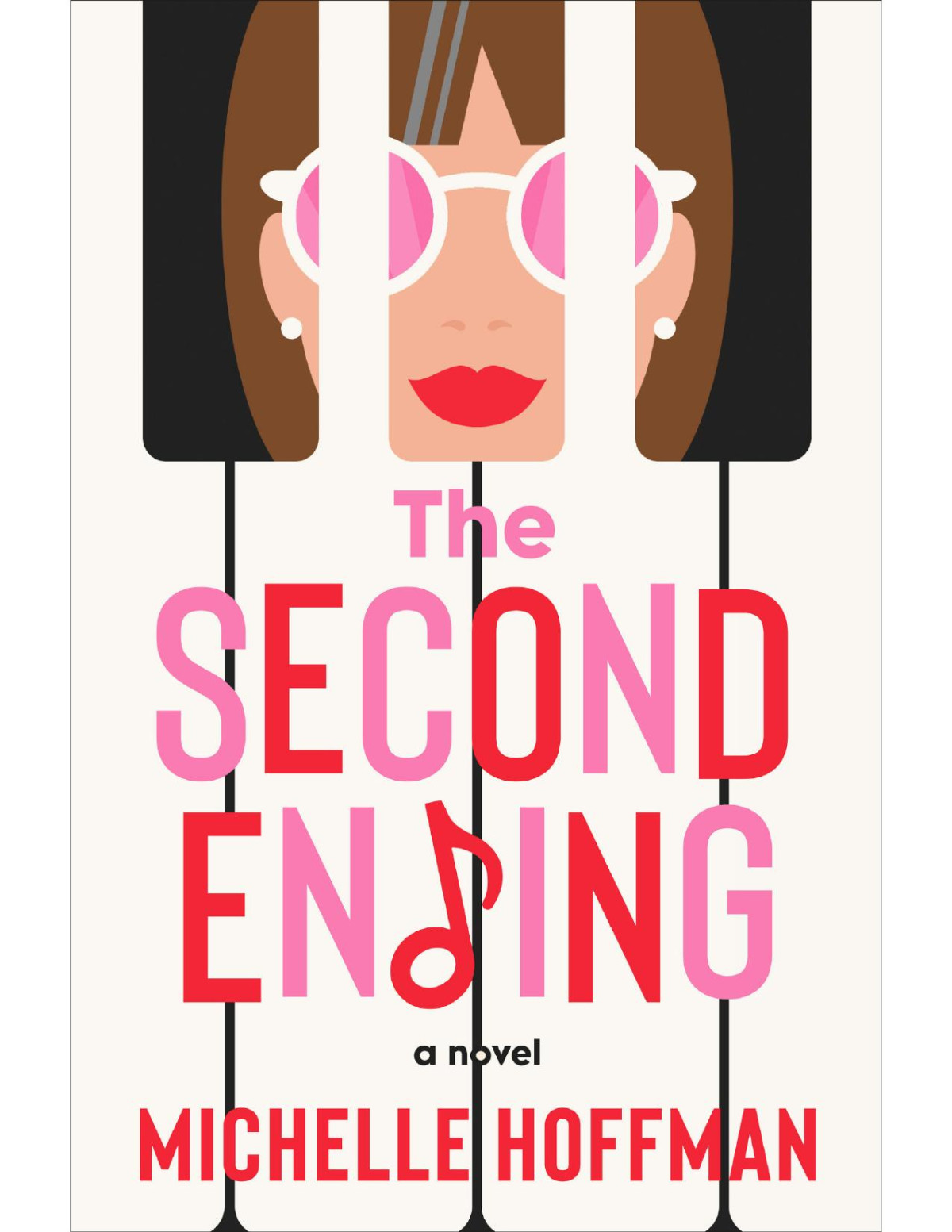 The Second Ending A Novel 1st Edition Hoffman Michelle