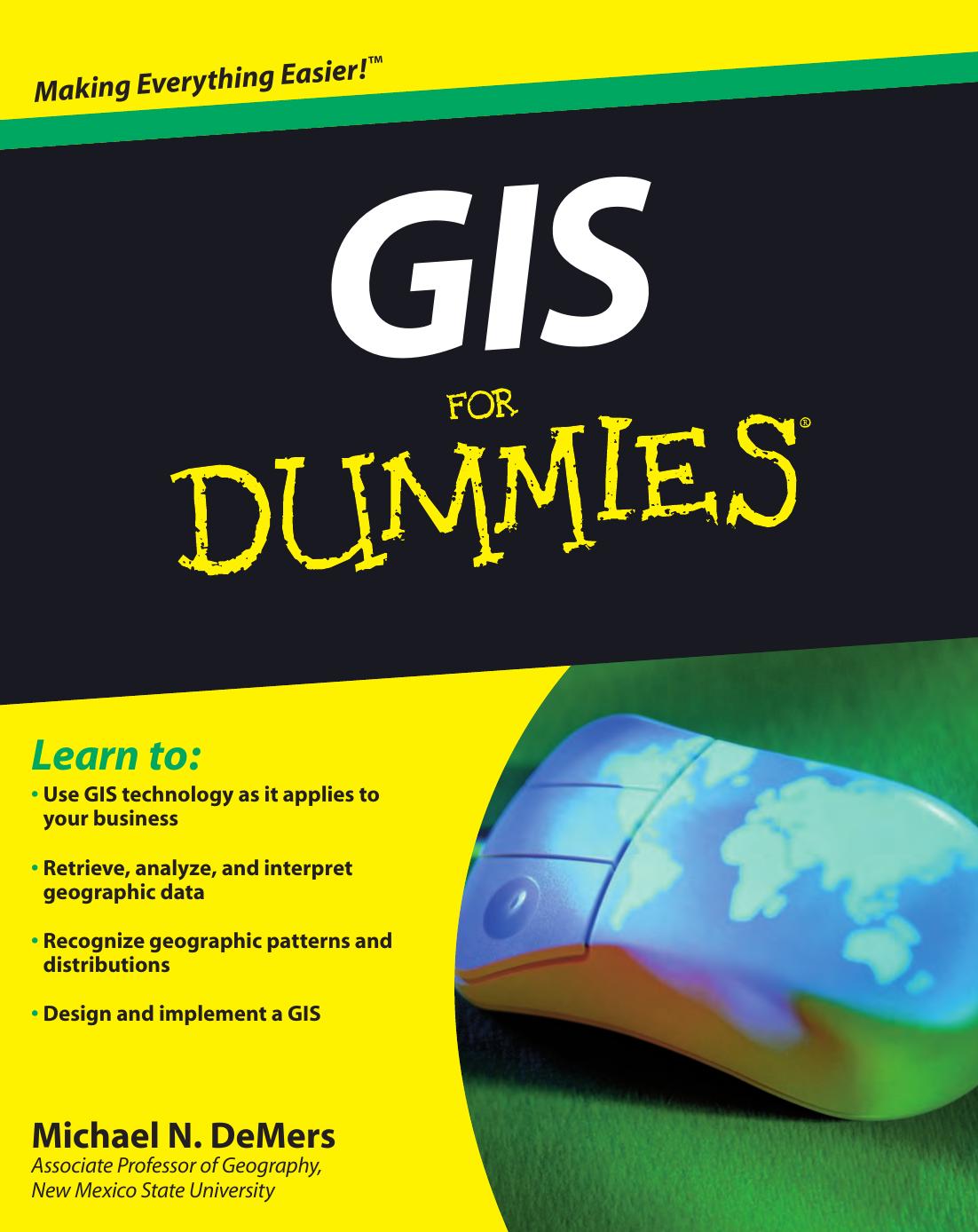 Gis For Dummies 1st Michael N Demers
