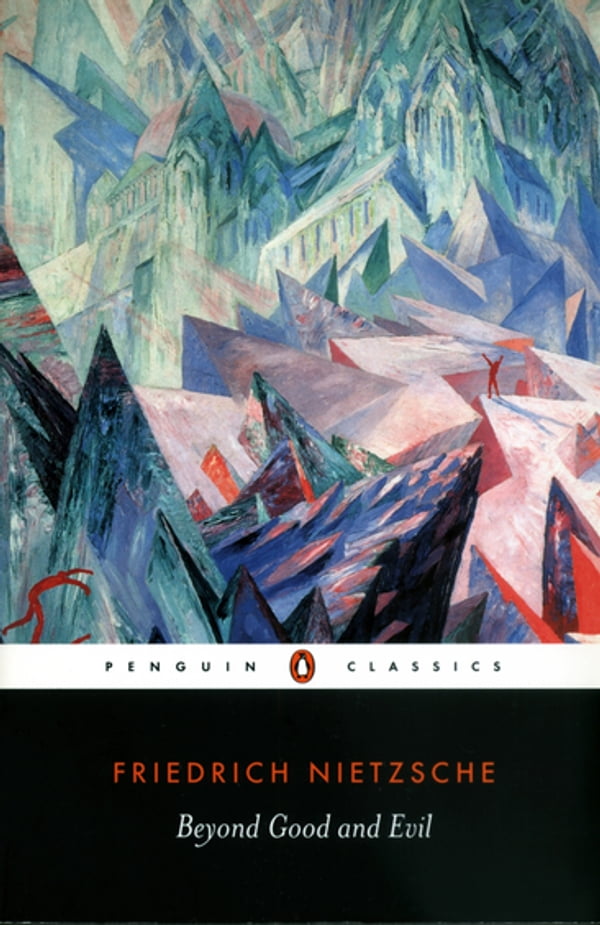 Beyond Good And Evil Penguin Classics Rev Ed Nietzsche Friedrich