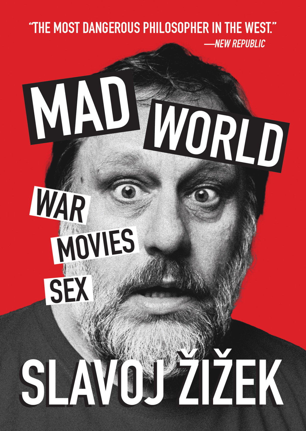 Mad World War Movies Sex Slavoj Iek