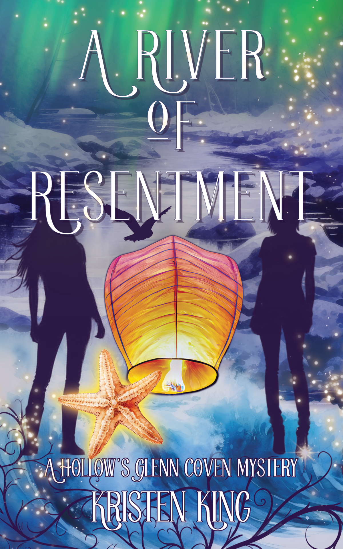 A River Of Resentment Kristen King