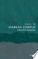 Habeas Corpus A Very Short Introduction Amanda Tyler