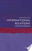 International Relations A Very Short Introduction Christian Reussmit