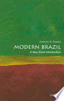 Modern Brazil A Very Short Introduction Anthony W Pereira