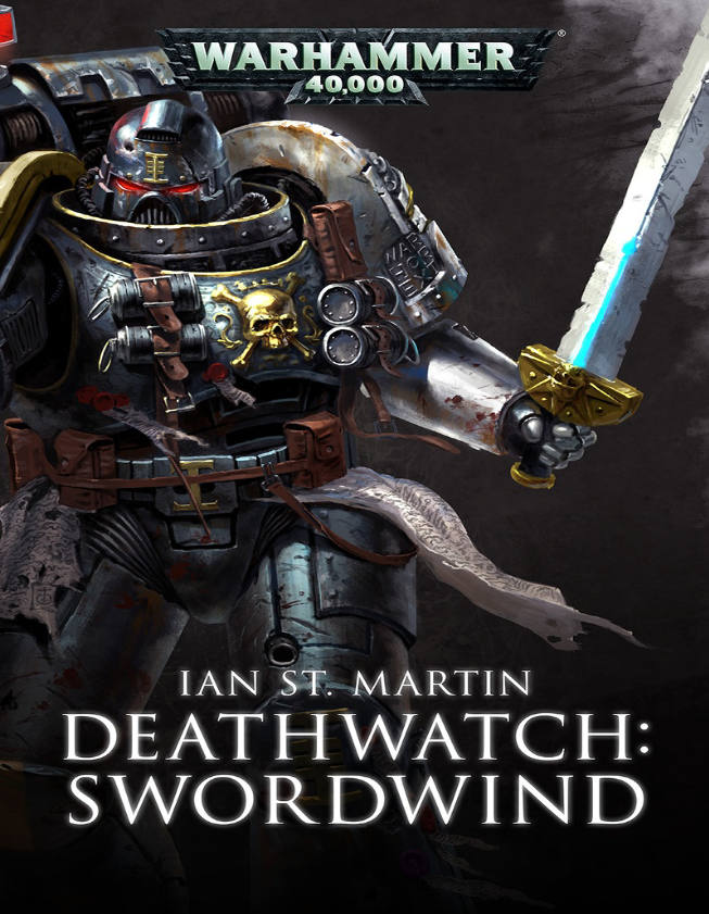 Deathwatch Swordwind Ian St Martin