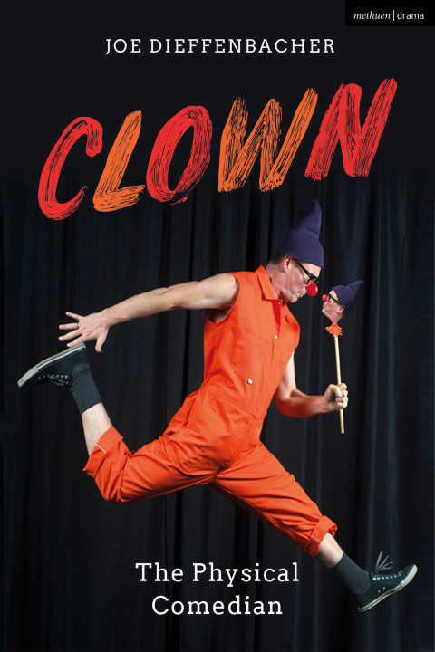 Clown The Physical Comedian 1st Edition Dieffenbacher Joe