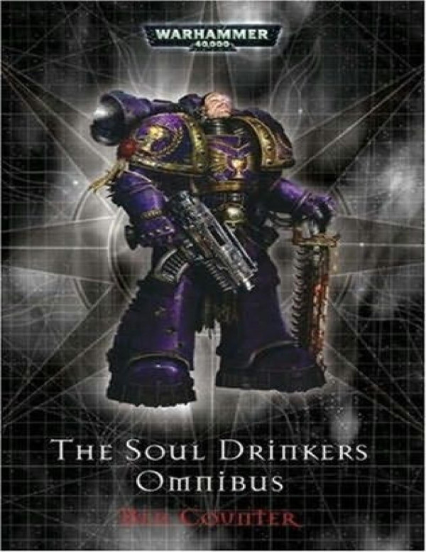 The Soul Drinkers Omnibus Ben Counter