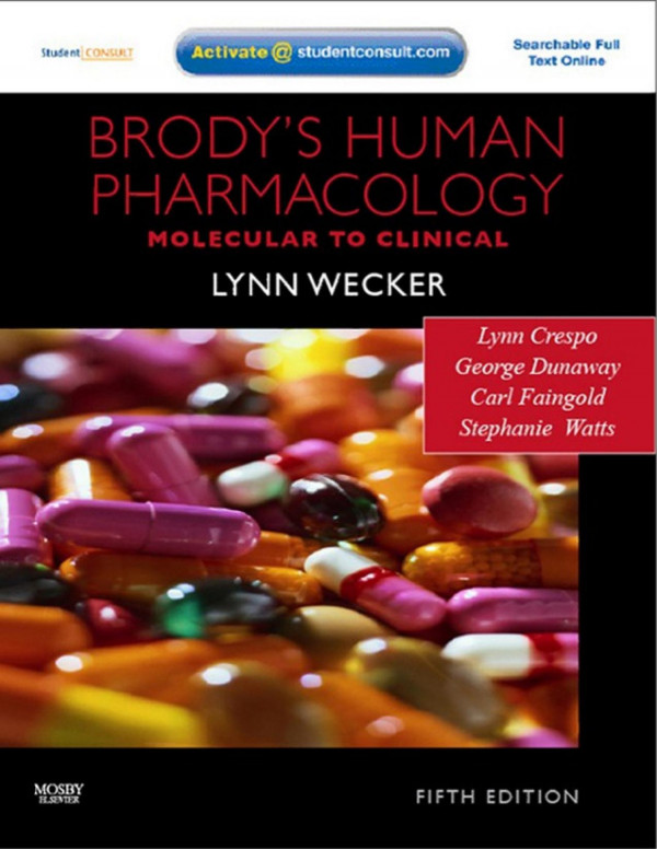 Brodys Human Pharmacology Lynn Wecker Lynn M Crespo George Dunaway