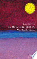 Consciousness A Very Short Introduction Susan Blackmore