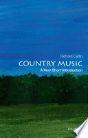 Country Music A Very Short Introduction Richard Carlin