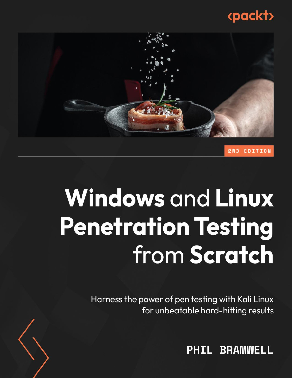 Windows And Linux Penetration Testing From Scratch Second Edition 2nd Edition Phil Bramwell