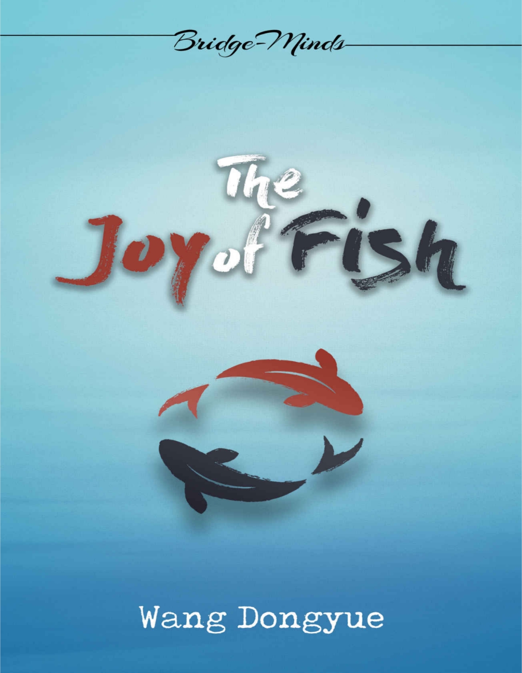 The Joy Of Fish 2nd Edition 2nd Edition Wang Dongyue