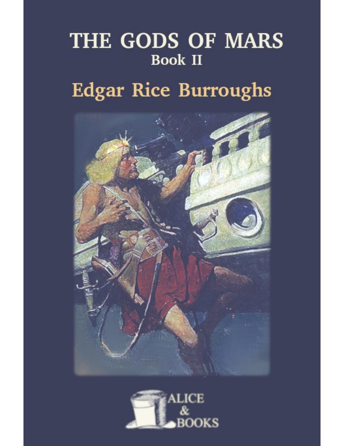 The Gods Of Mars Barsoom Series Ii Edgar Rice Burroughs