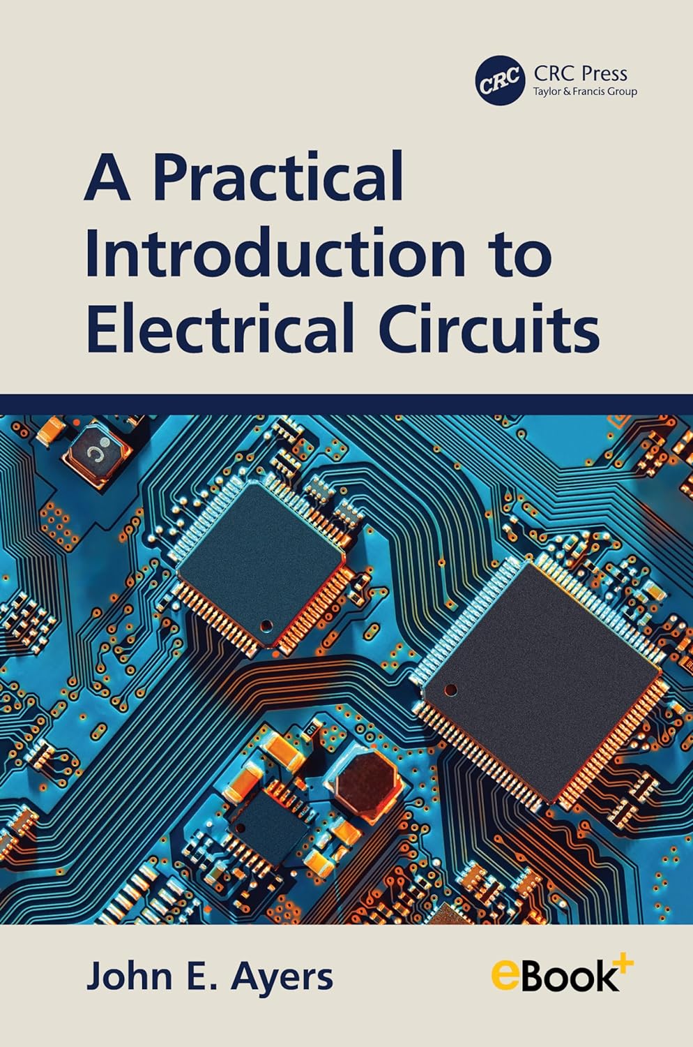 A Practical Introduction To Electrical Circuits 1st John E Ayers