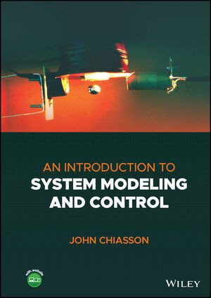 An Introduction To System Modeling And Control 1st Edition John Chiasson