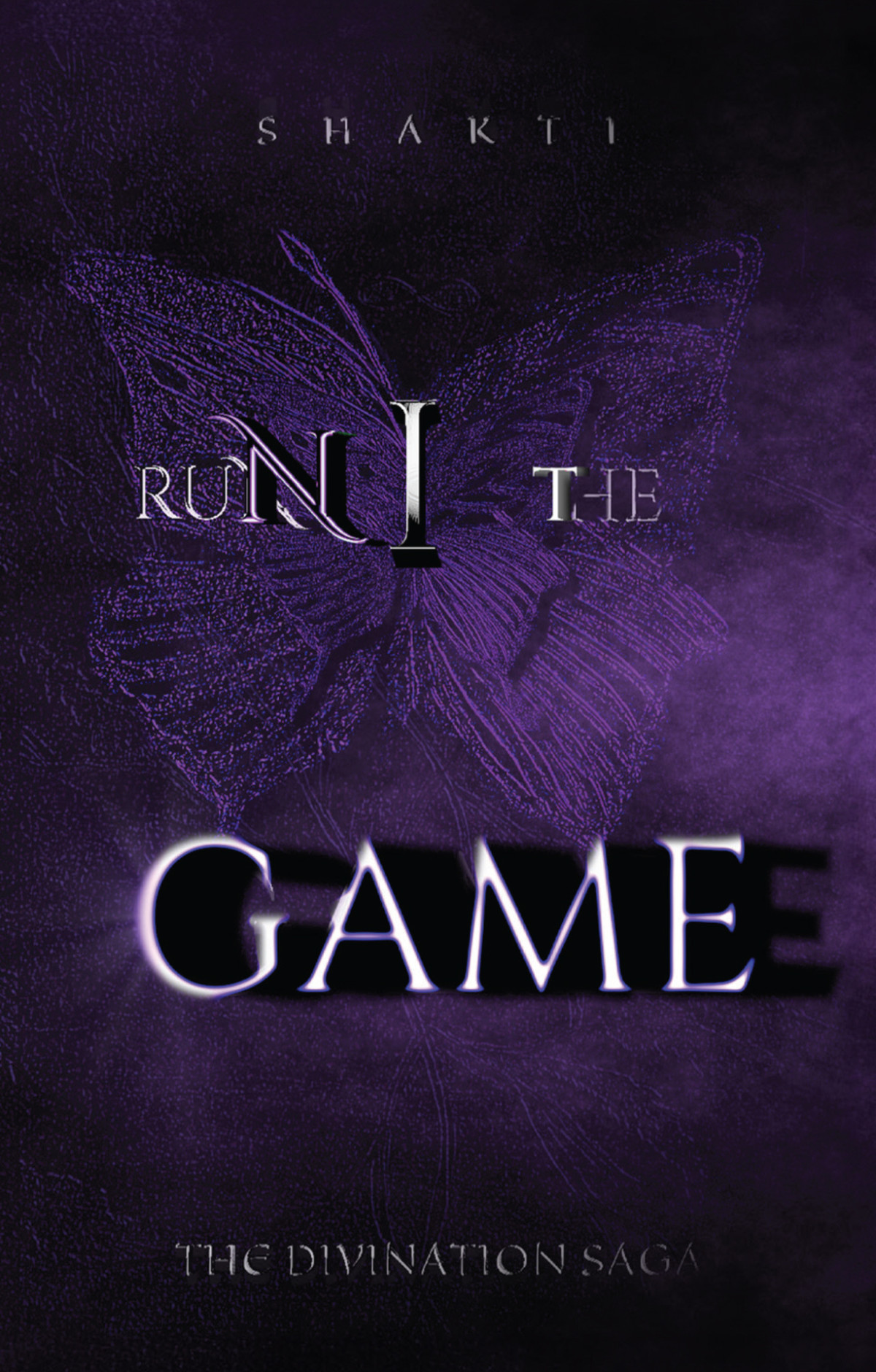 I Run The Game The Divination Saga Enemies To Lovers Shakti