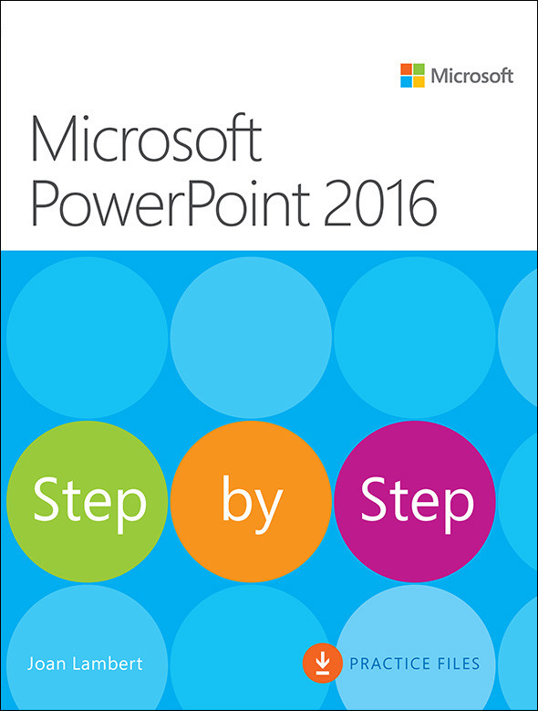 Microsoft Powerpoint 2016 Step By Step Mike Callaghans Library Joan Lambert