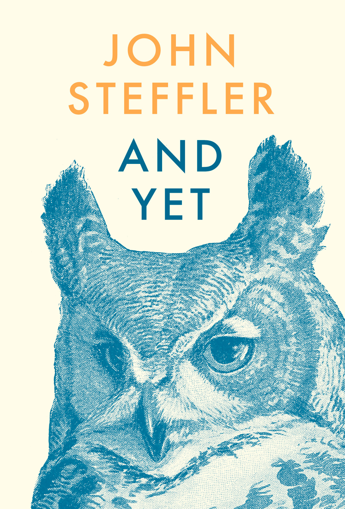 And Yet John Steffler