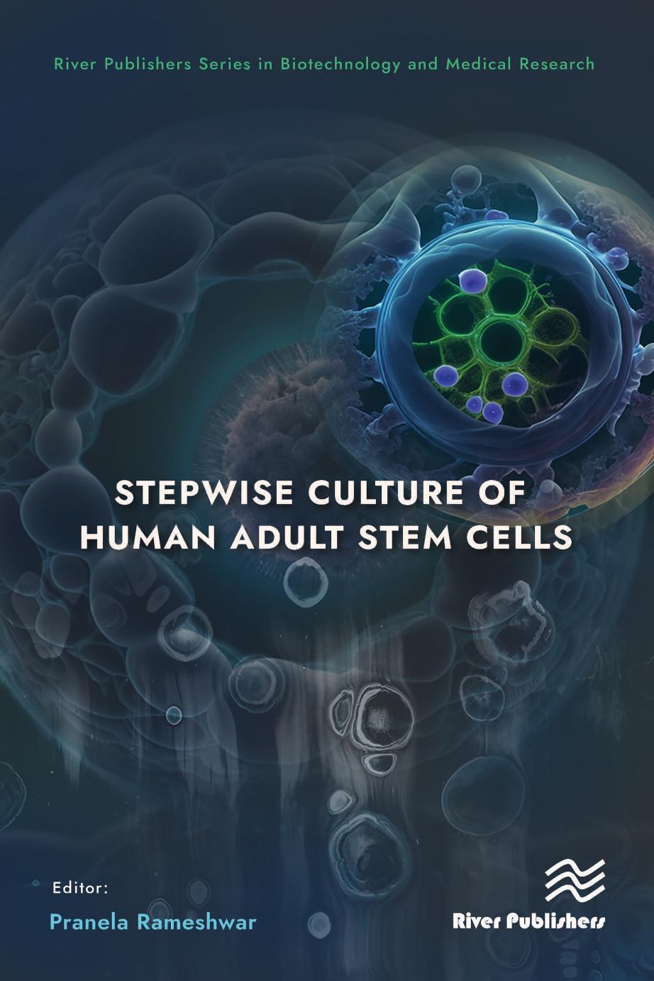 Stepwise Culture Of Human Adult Stem Cells 1st Edition Pranela Rameshwar