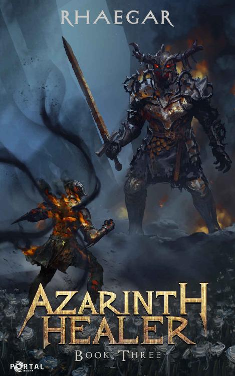 Azarinth Healer Book Three A Litrpg Adventure Rhaegar