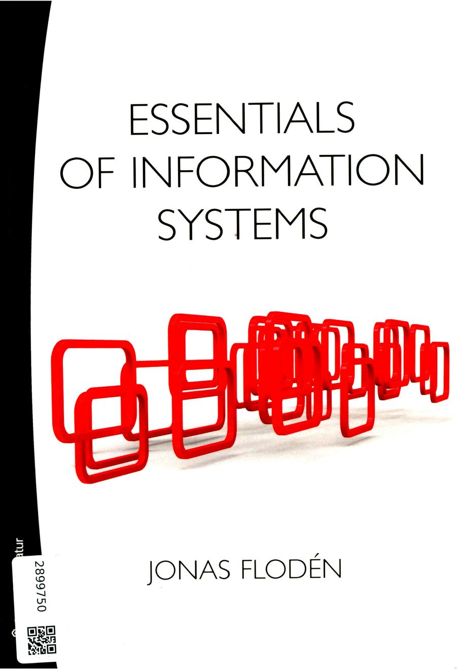 Essentials Of Information Systems 1st Edition Jonas Flodn