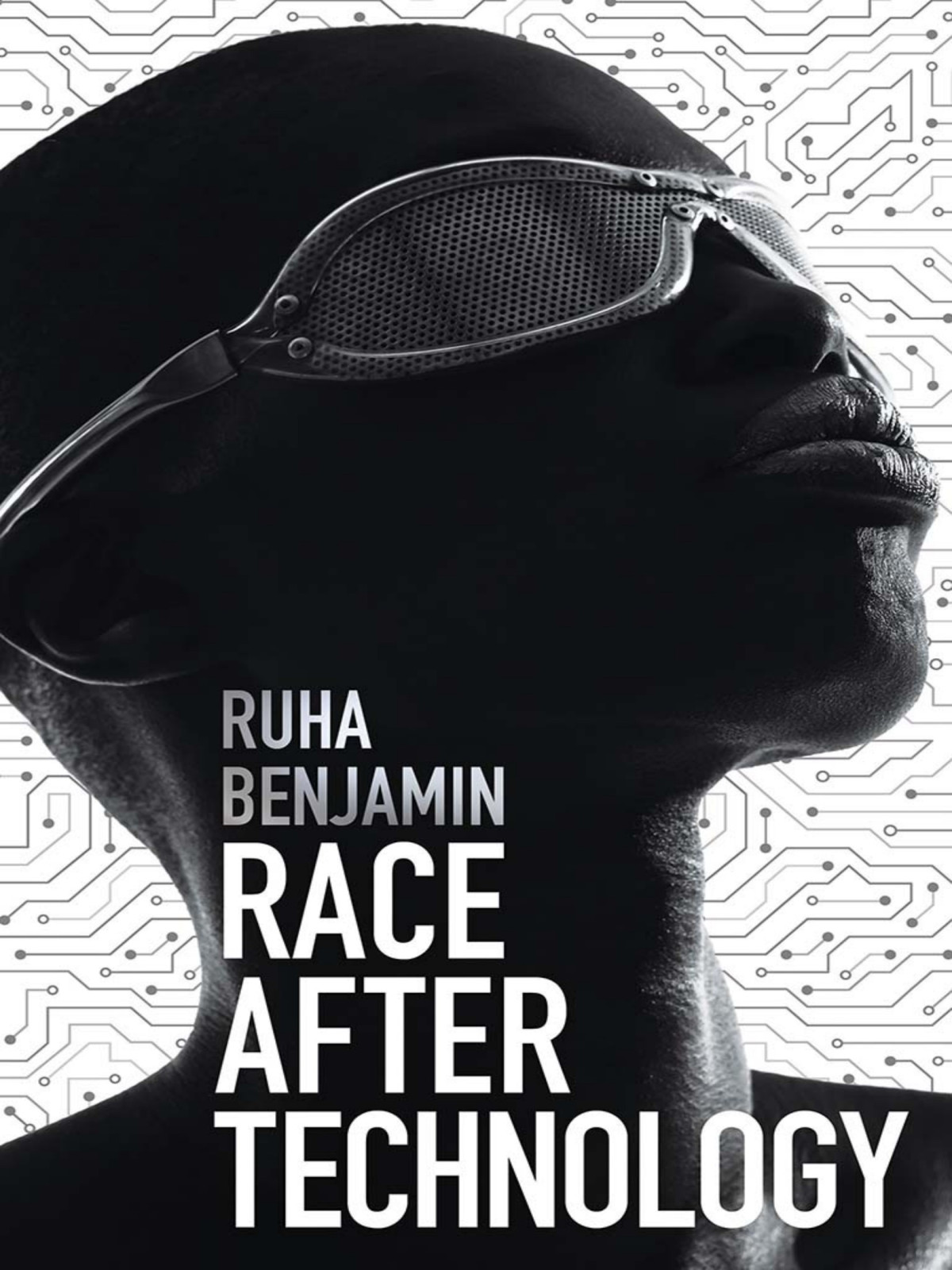 Race After Technology Abolitionist Tools For The New Jim Code Ruha Benjamin