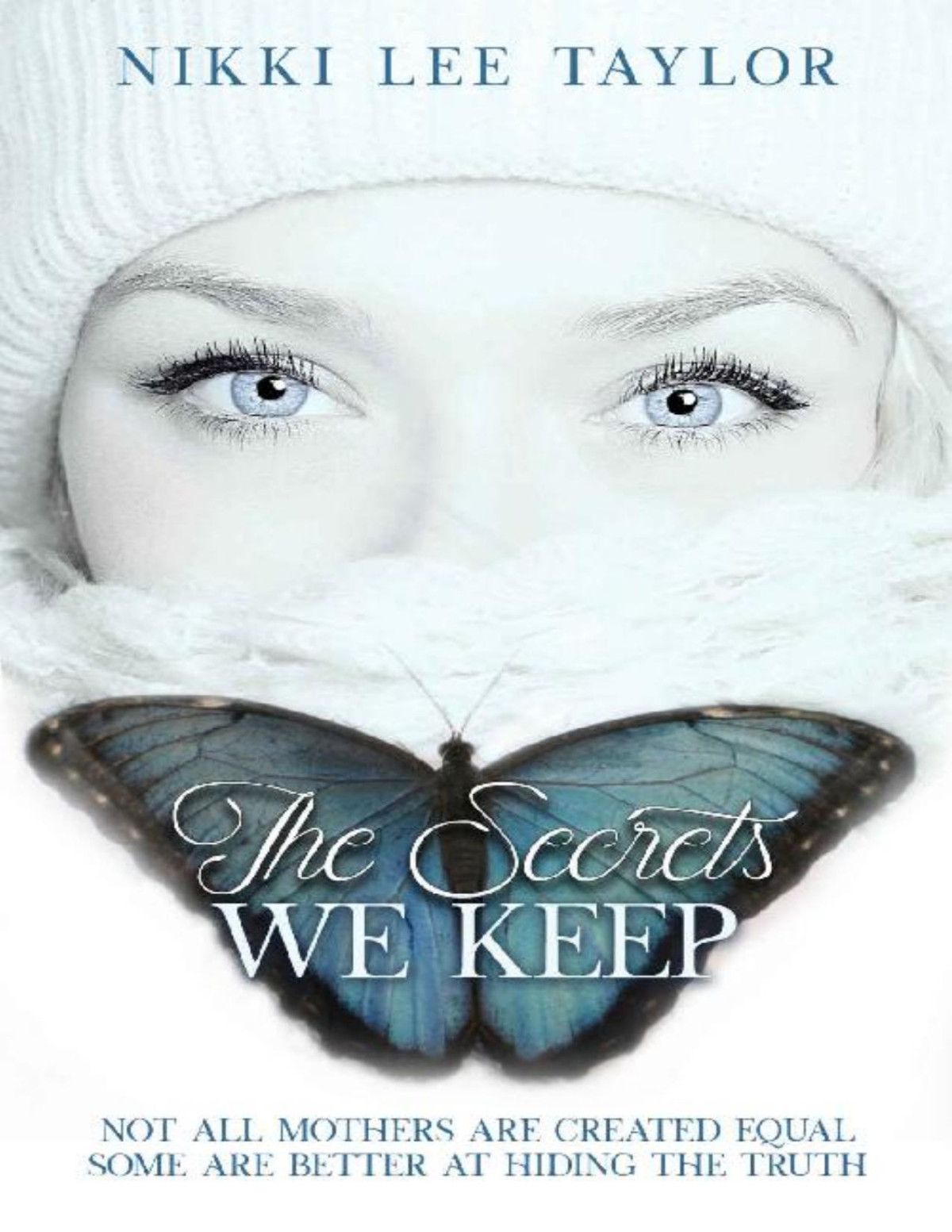 The Secrets We Keep Nikki Lee Taylor