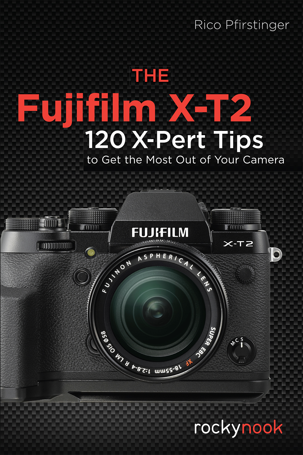The Fujifilm Xt2 Rico Pfirstinger