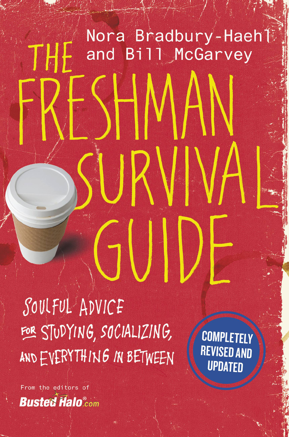 The Freshman Survival Guide Nora Bradburyhaehl