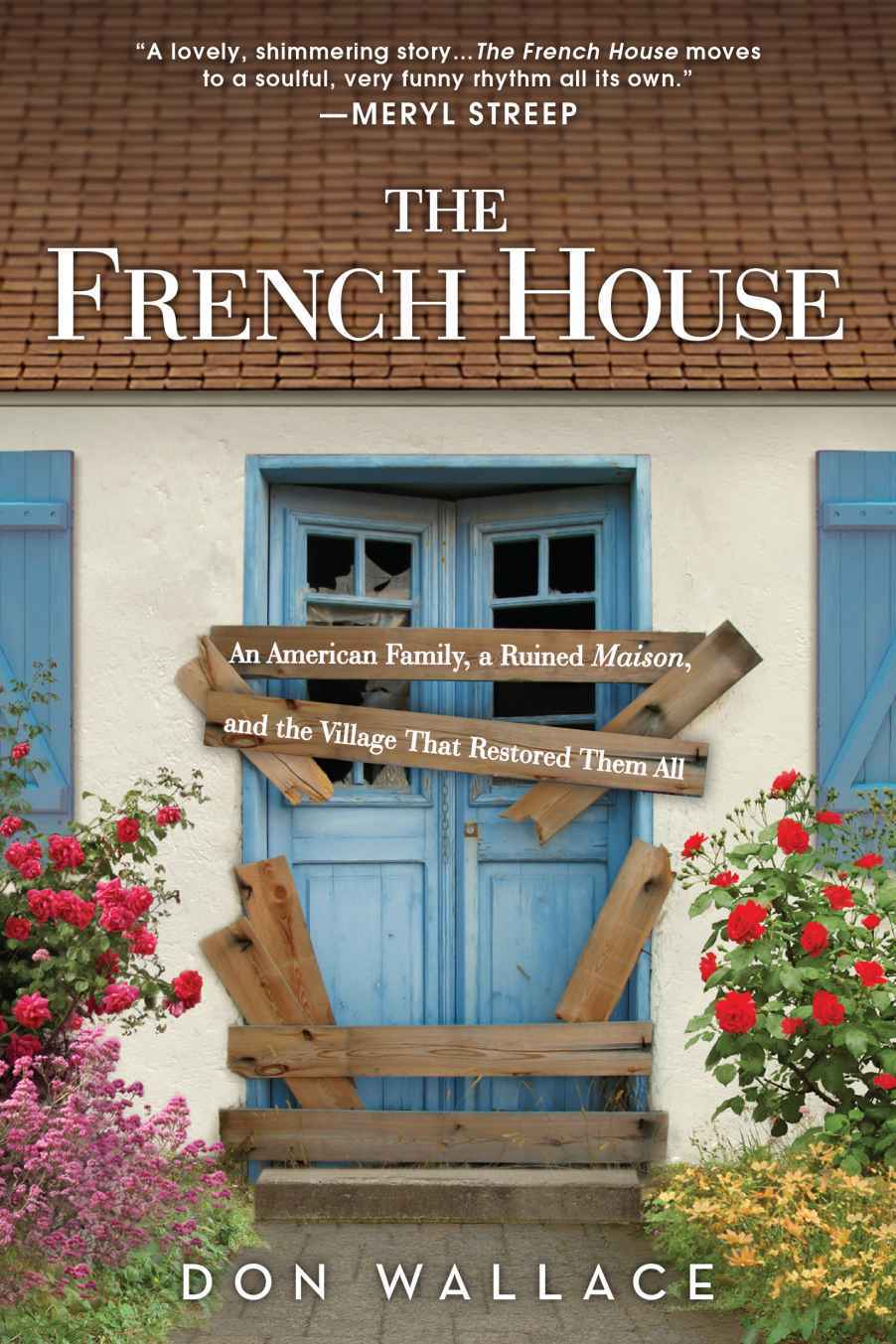 The French House Don Wallace