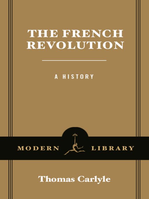 The French Revolution A History Modern Library Classics Thomas Carlyle