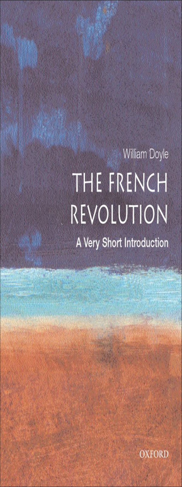 The French Revolution A Very Short Introduction William Doyle