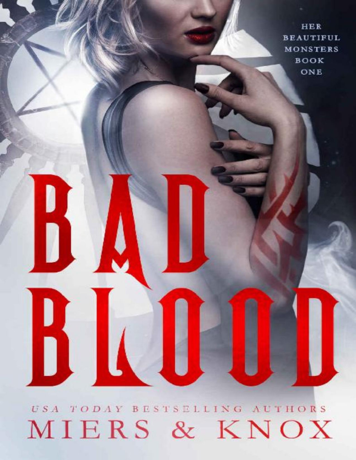 Bad Blood Her Beautiful Monsters Book 1 Dd Miers Graceley Knox