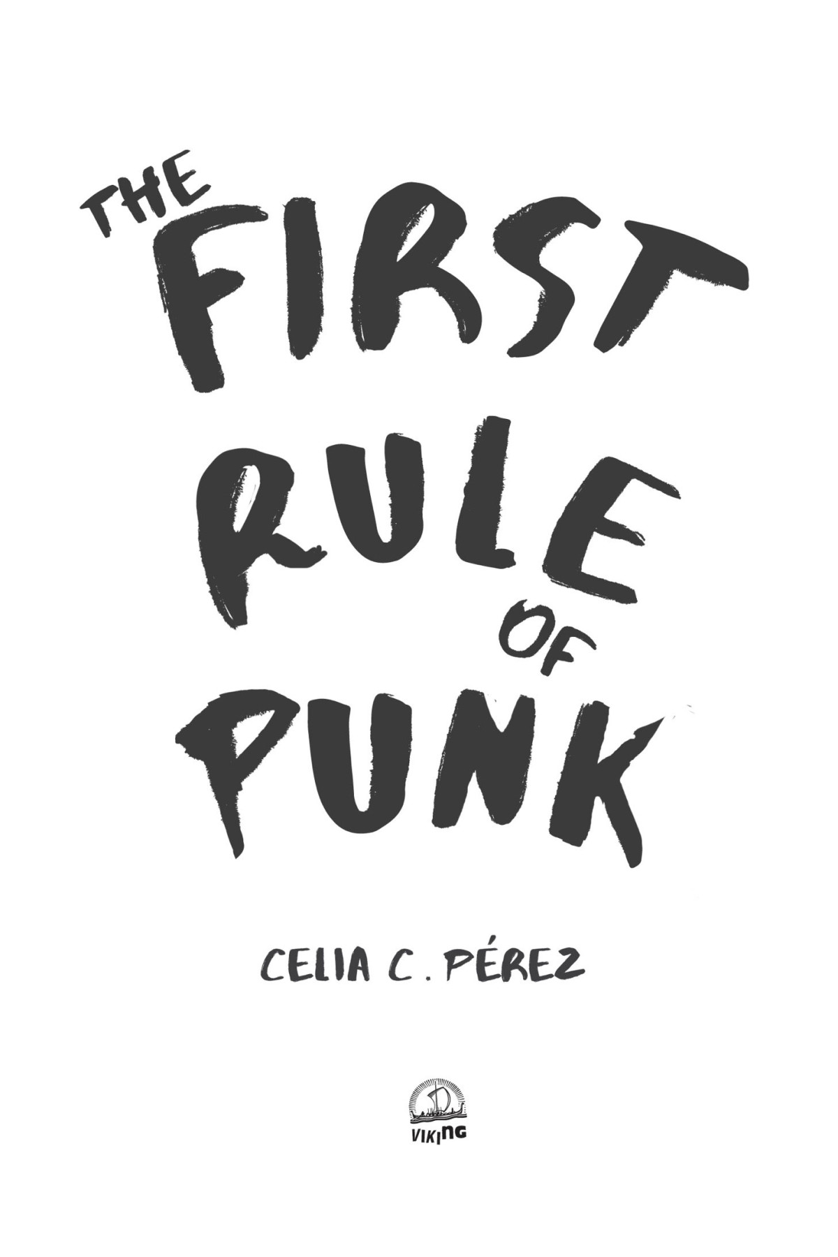 The First Rule Of Punk Celia C Prez