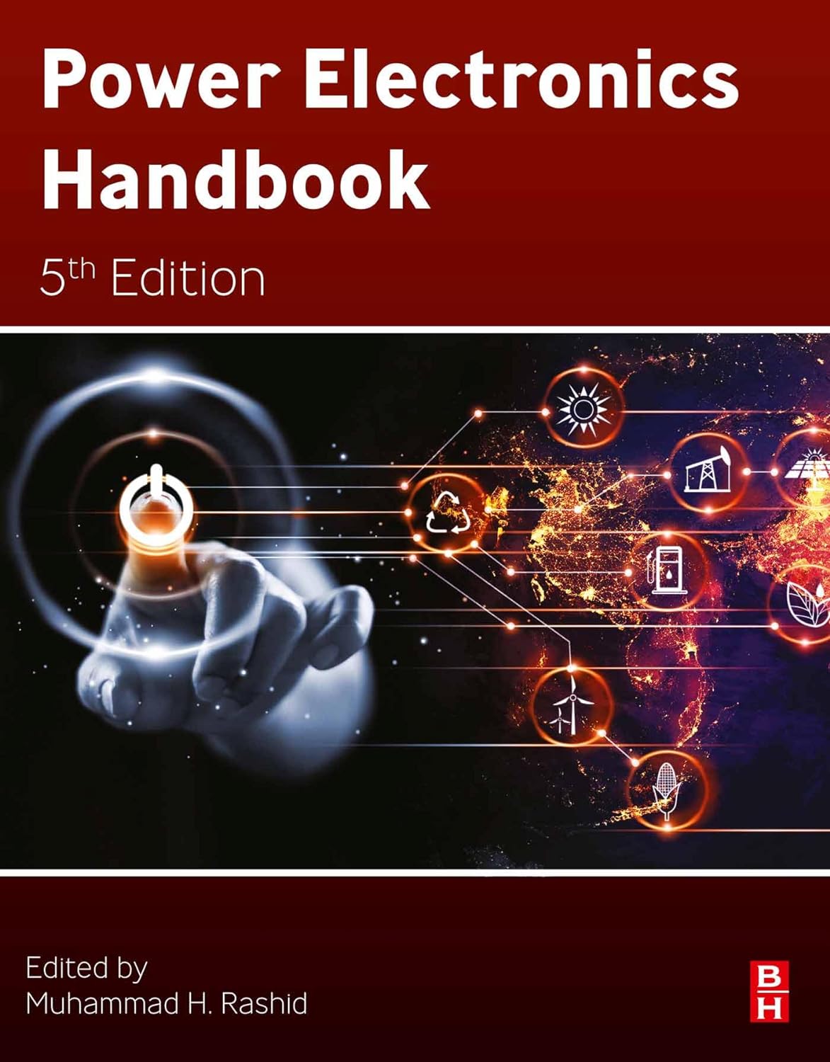 Power Electronics Handbook 5th Edition 5th Muhammad H Rashid