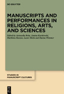 Manuscripts And Performances In Religions Arts And Sciences Antonella Brita