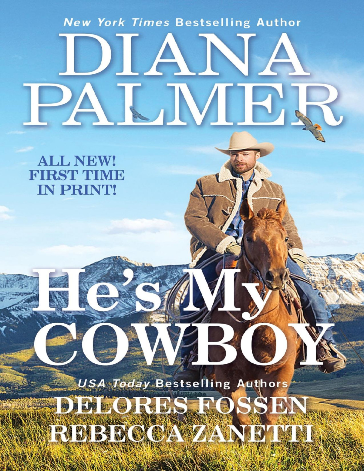Hes My Cowboy 12th Edition Diana Palmer Rebecca Zanetti Delores Fossen