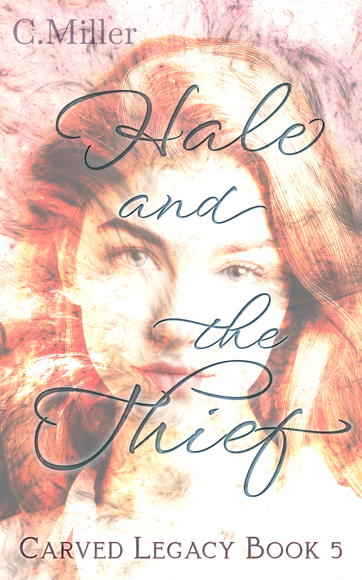 Hale And The Thief C Miller