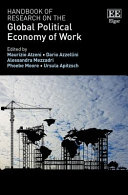 Handbook Of Research On The Global Political Economy Of Work Maurizio Atzeni