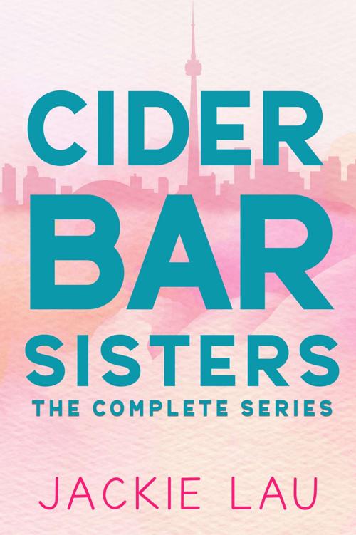 Cider Bar Sisters The Complete Series Jackie Lau