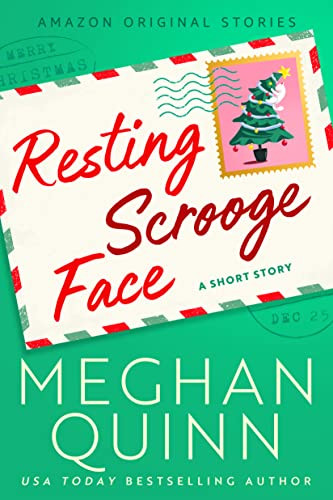 Resting Scrooge Face A Short Story Quinn Meghan