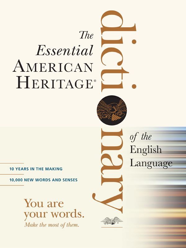 The Essential American Heritage Dictionary American Heritage Dictionary Of The English Language The Editors Of The American Heritage Dictionary
