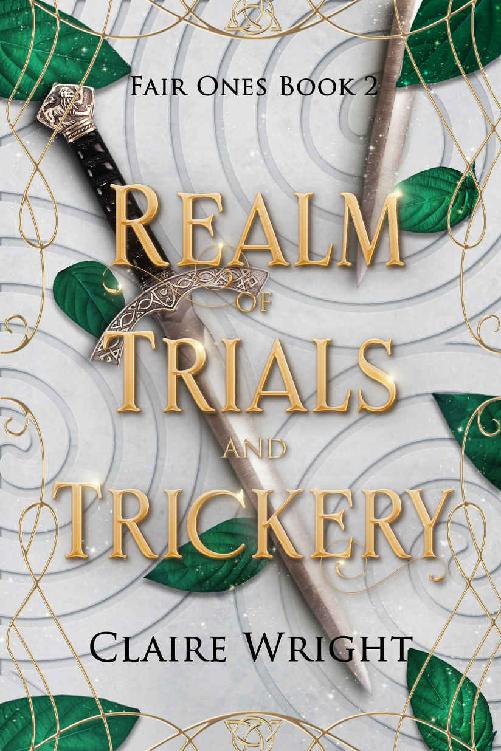 Realm Of Trials And Trickery Fair Ones Book 2 Claire Wright