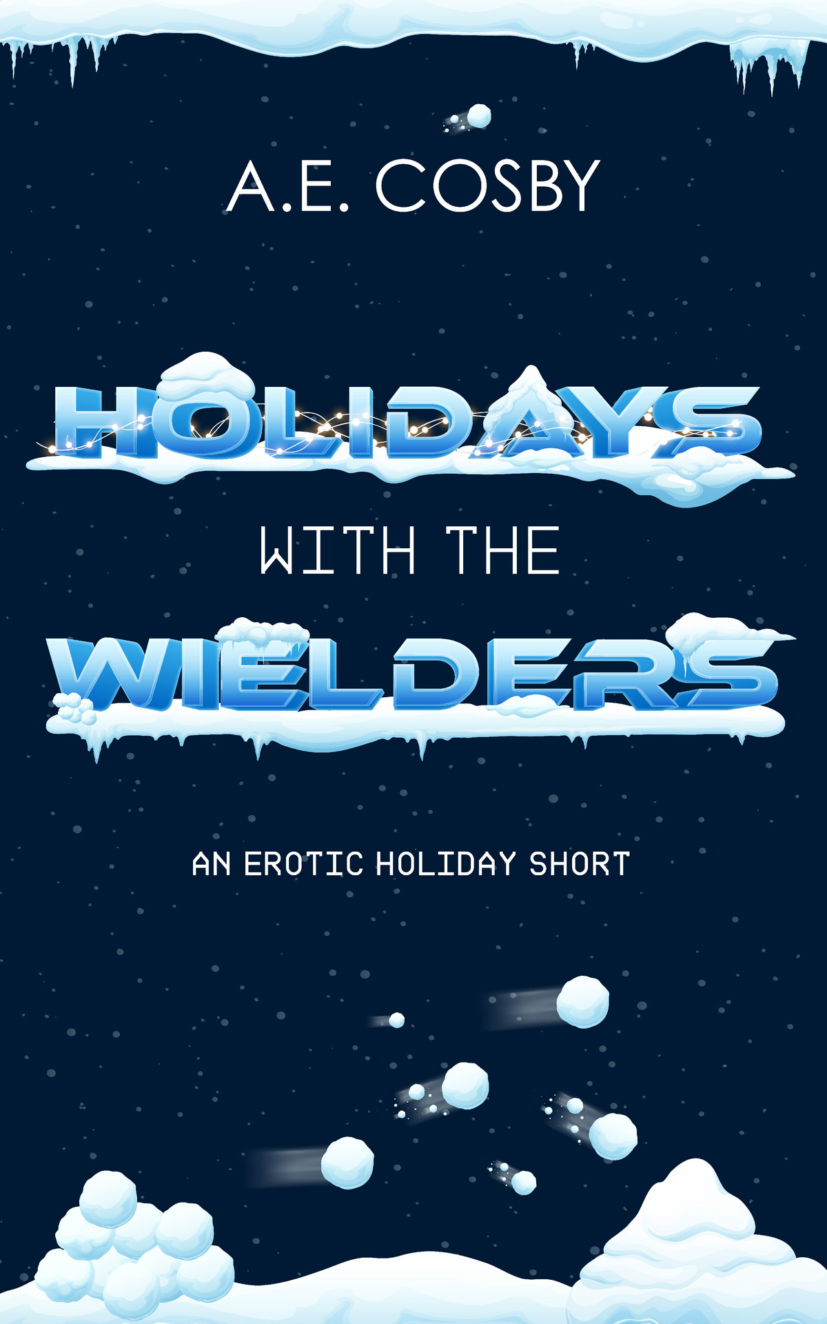 Holidays With The Wielders An Erotic Paranormal Short Story The Chaos Series Cosby