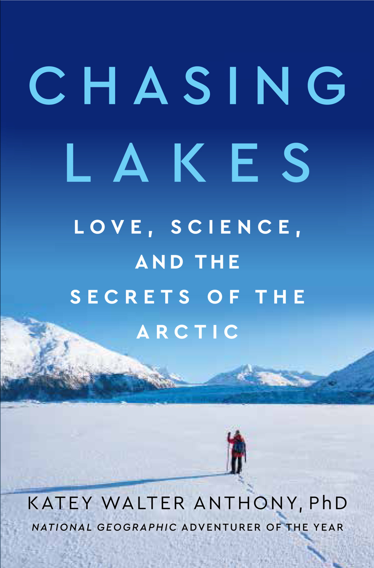 Chasing Lakes Katey Walter Anthony
