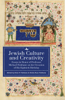 Jewish Culture And Creativity Essays In Honor Of Professor Michael Fishbane On The Occasion Of His Eightieth Birthday Eitan P Fishbane