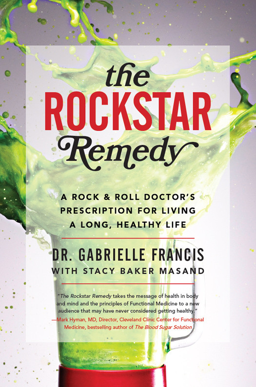 The Rockstar Remedy Dr Gabrielle Francis